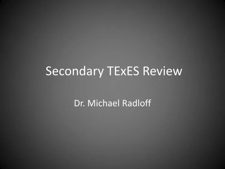 secondary texes review