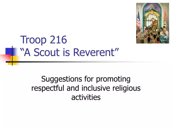 troop 216 a scout is reverent