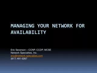 Managing your network for availability