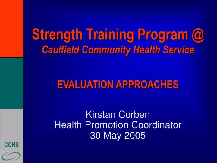 strength training program @ caulfield community health service evaluation approaches