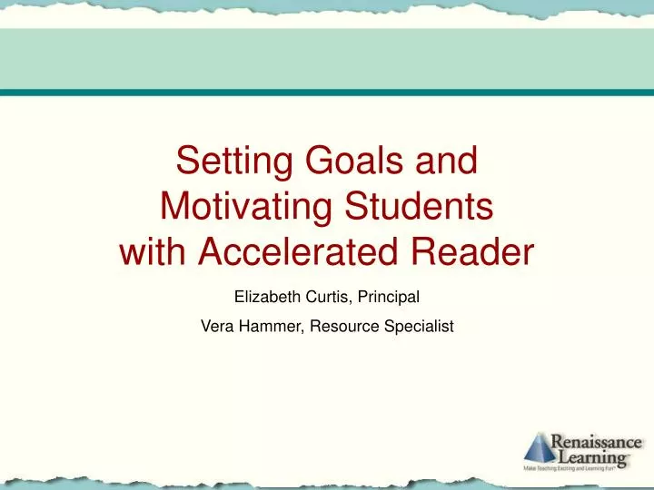 setting goals and motivating students with accelerated reader