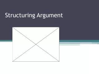 Structuring Argument