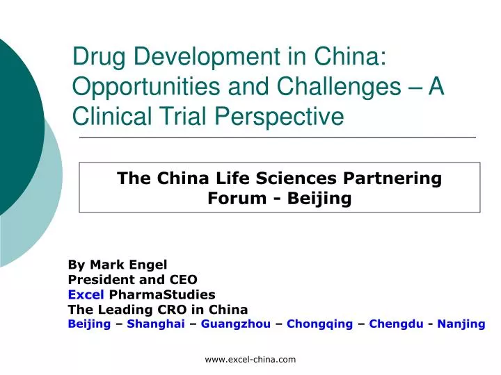 drug development in china opportunities and challenges a clinical trial perspective