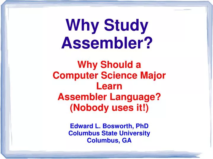 why study assembler
