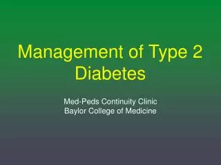 Management of Type 2 Diabetes
