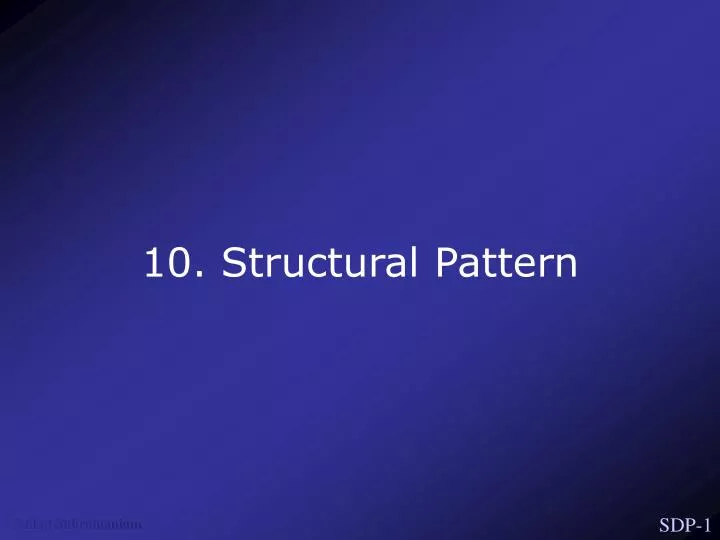 10 structural pattern