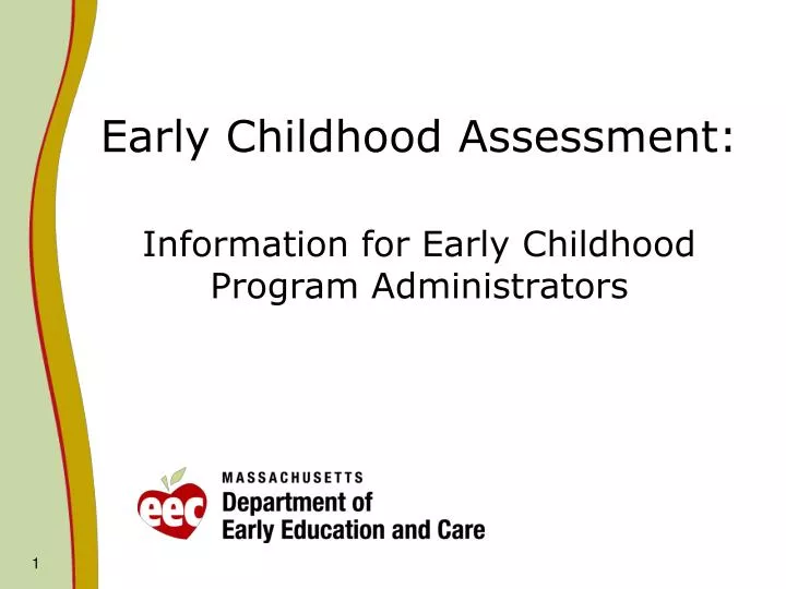 early childhood assessment information for early childhood program administrators