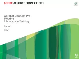 Acrobat Connect Pro Meeting Intermediate Training