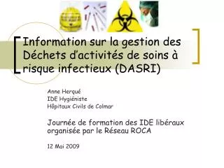 information sur la gestion des d chets d activit s de soins risque infectieux dasri