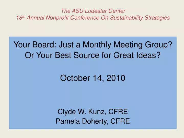 the asu lodestar center 18 th annual nonprofit conference on sustainability strategies