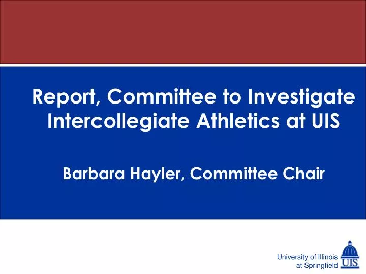 report committee to investigate intercollegiate athletics at uis