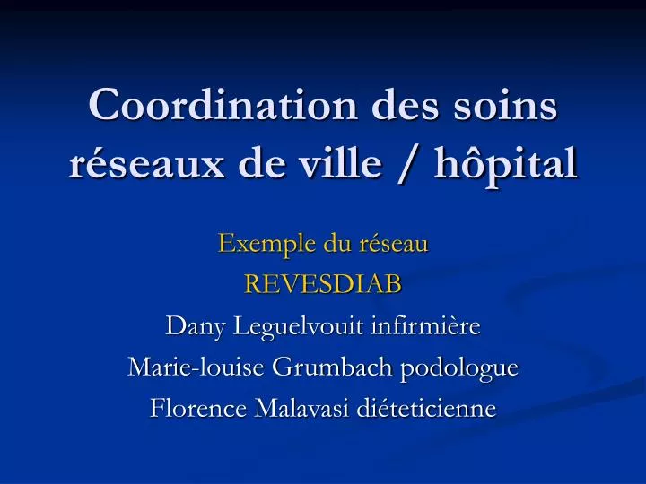 coordination des soins r seaux de ville h pital