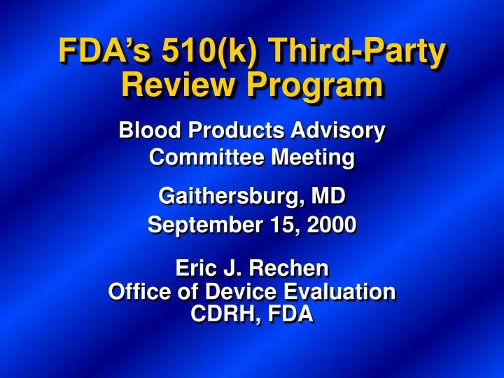 fda s 510 k third party review program