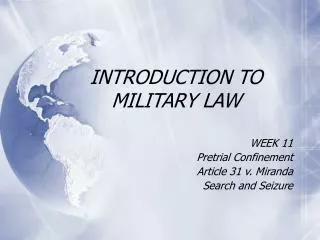 INTRODUCTION TO MILITARY LAW
