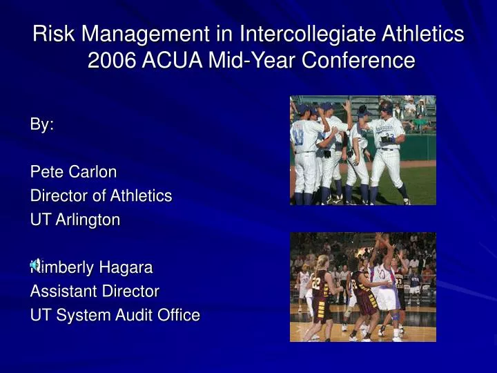 risk management in intercollegiate athletics 2006 acua mid year conference