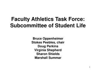 Faculty Athletics Task Force: Subcommittee of Student Life