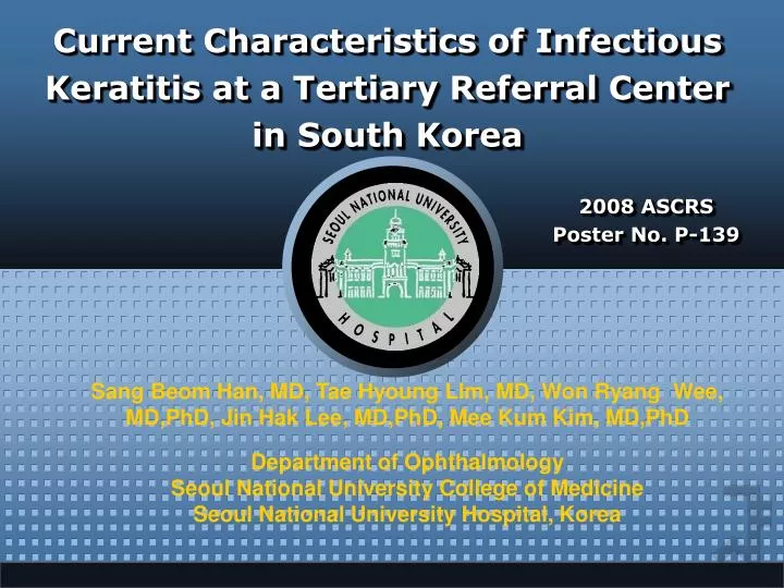 current characteristics of infectious keratitis at a tertiary referral center in south korea
