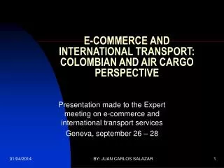 E-COMMERCE AND INTERNATIONAL TRANSPORT: COLOMBIAN AND AIR CARGO PERSPECTIVE