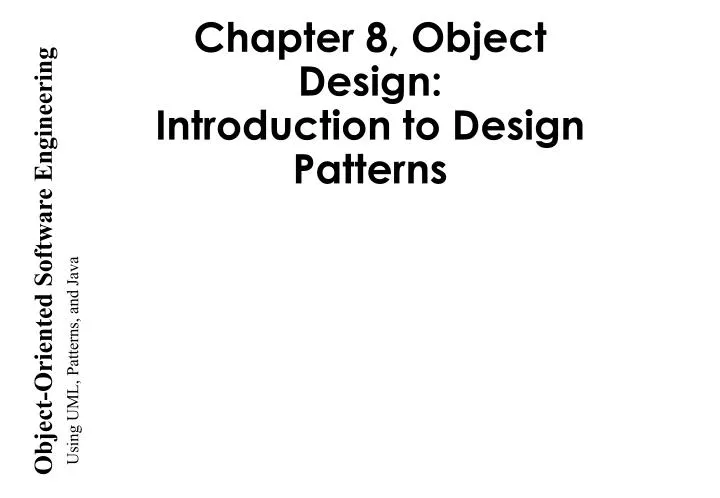 chapter 8 object design introduction to design patterns