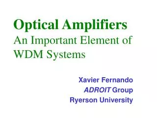 Optical Amplifiers An Important Element of WDM Systems