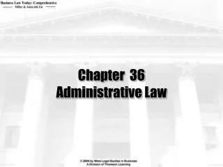 Chapter 36 Administrative Law