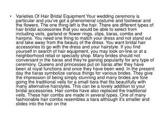 Varieties Of Hair Bridal Equipment