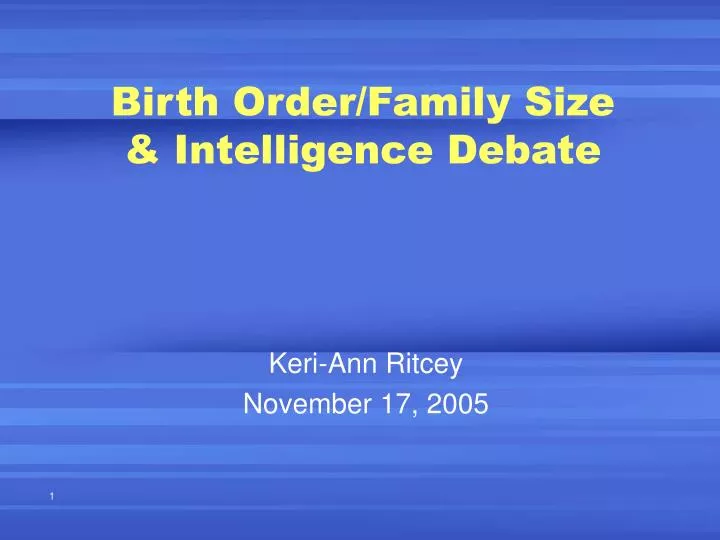 birth order family size intelligence debate