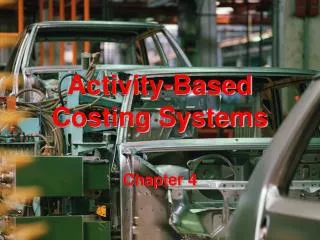 Activity-Based Costing Systems