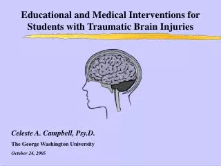 Educational and Medical Interventions for Students with Traumatic Brain Injuries
