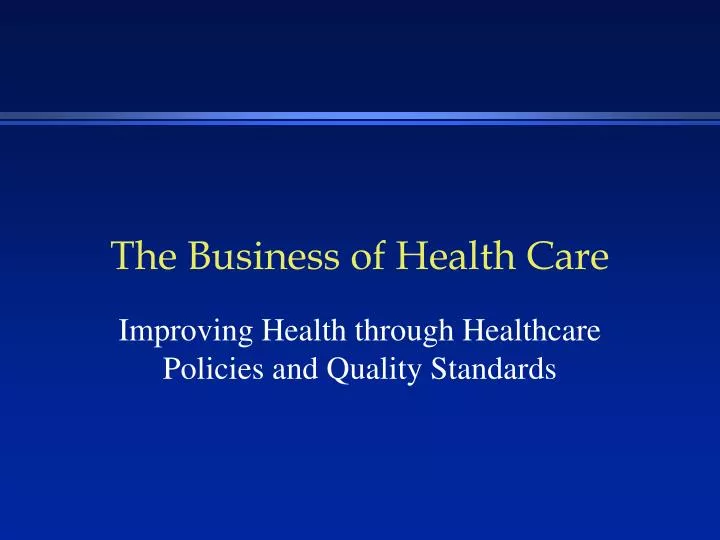 the business of health care