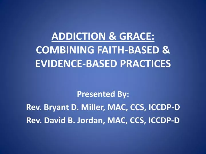 addiction grace combining faith based evidence based practices