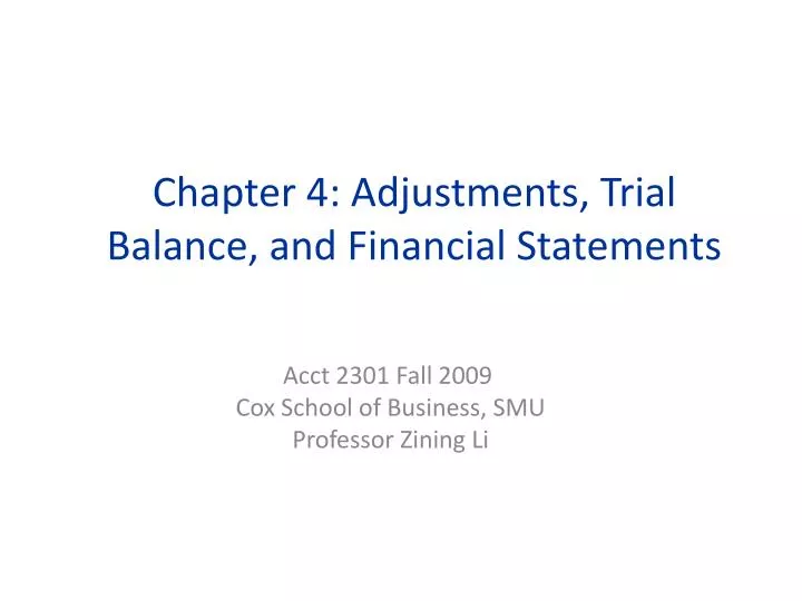 chapter 4 adjustments trial balance and financial statements