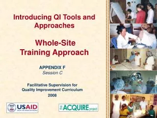 Introducing QI Tools and Approaches Whole-Site Training Approach