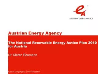 The National Renewable Energy Action Plan 2010 for Austria