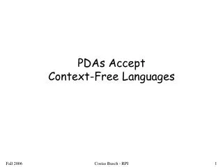 PDAs Accept Context-Free Languages