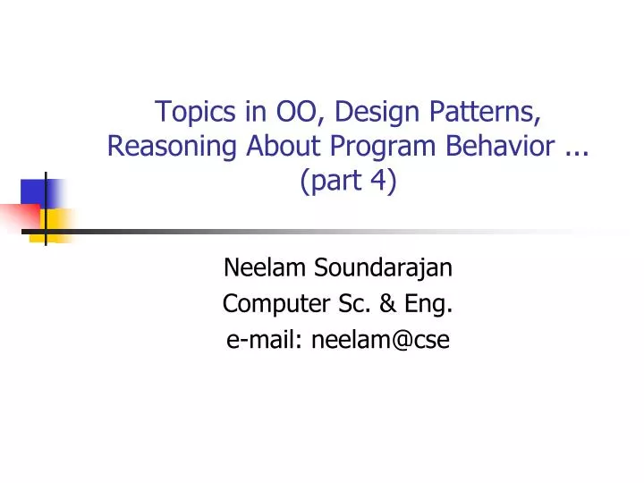topics in oo design patterns reasoning about program behavior part 4