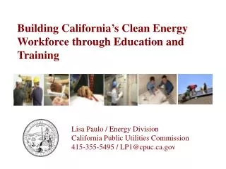 Building California’s Clean Energy Workforce through Education and Training