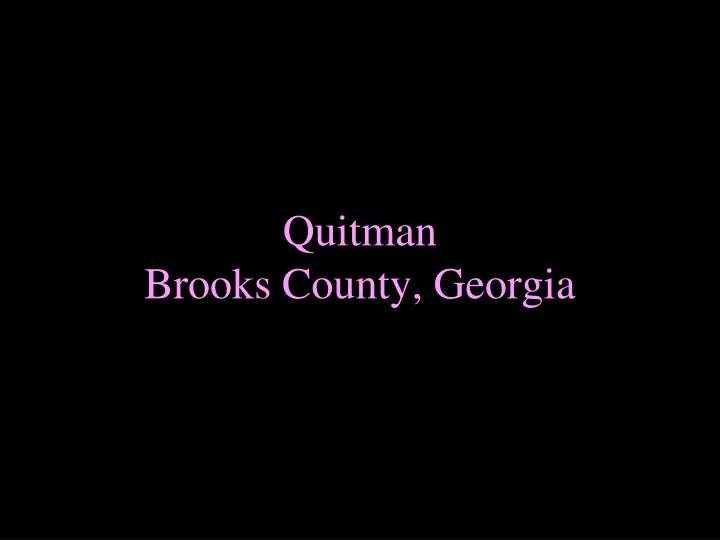 quitman brooks county georgia
