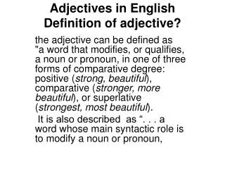 Adjectives in English Definition of adjective?