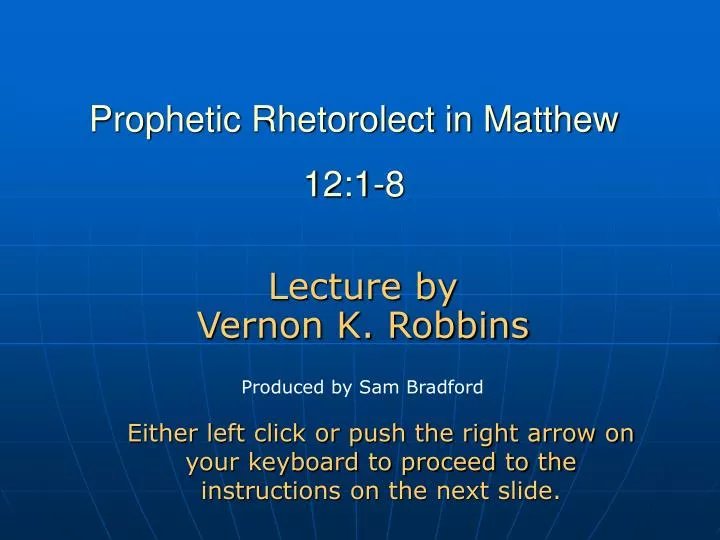prophetic rhetorolect in matthew 12 1 8
