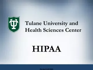 Tulane University and Health Sciences Center