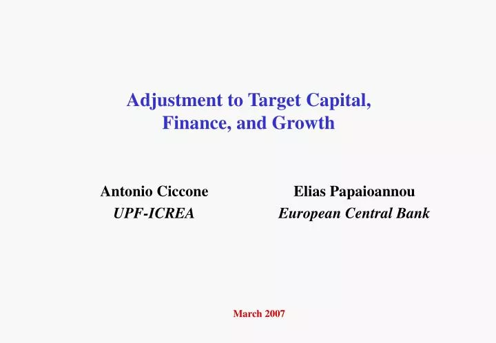 adjustment to target capital finance and growth
