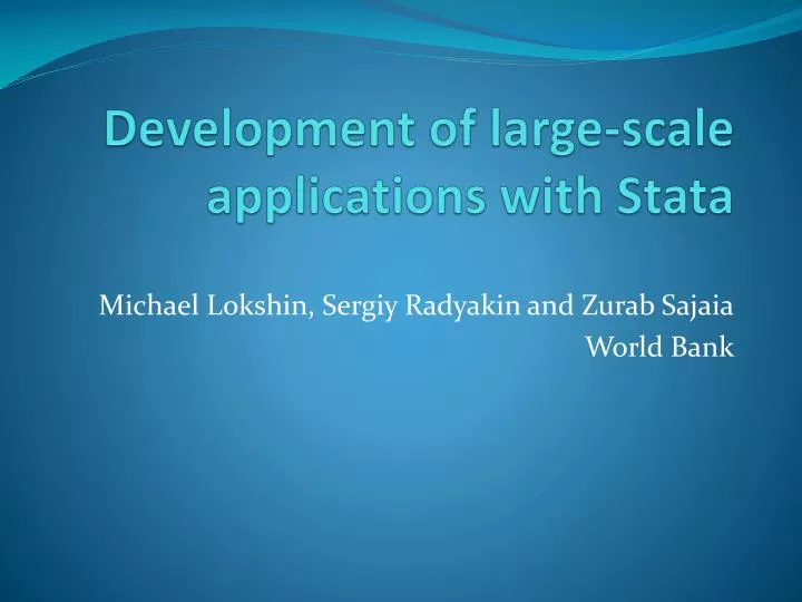 development of large scale applications with stata
