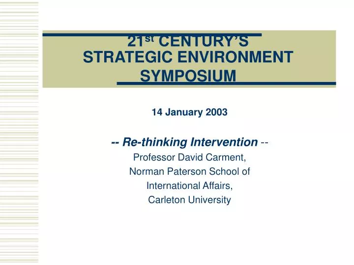 21 st century s strategic environment symposium