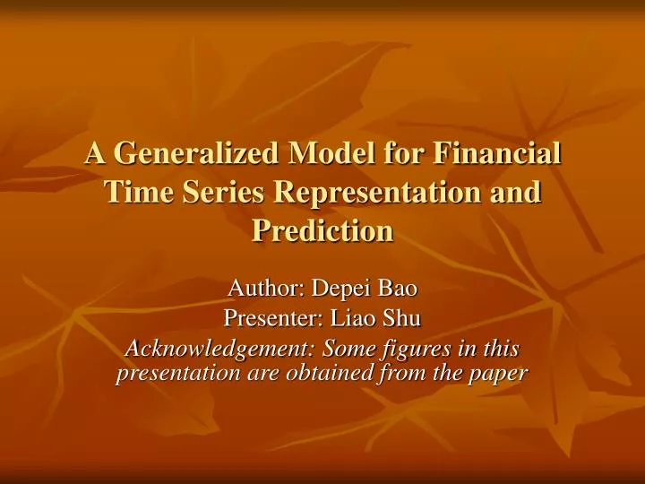 a generalized model for financial time series representation and prediction