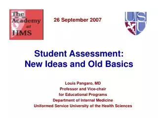 Student Assessment: New Ideas and Old Basics