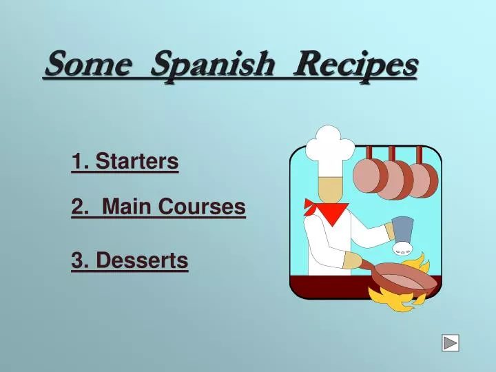 some spanish recipes