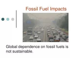 Fossil Fuel Impacts