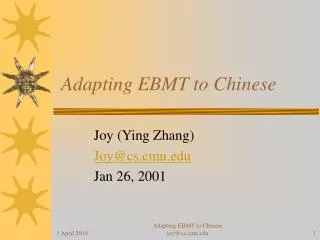 Adapting EBMT to Chinese