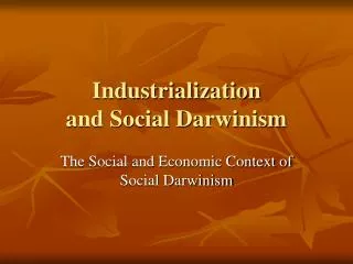Industrialization and Social Darwinism